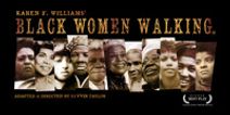 BLACK WOMEN WALKING