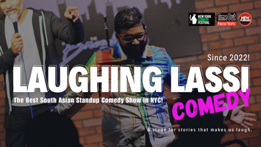Laughing Lassi – The #1 South Asian Stand-Up Comedy Show in New York City!