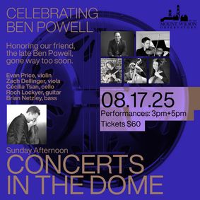 Mount Wilson Observatory “Sunday Afternoon Concerts in the Dome” Presents “Celebrating Ben Powell” show poster