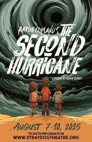Aaron Copland's The Second Hurricane show poster