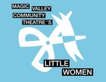 Magic Valley Community Theatre's Little Women in Kansas City