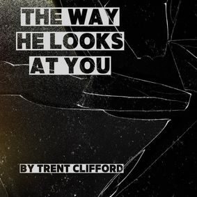 The Way He Looks At You show poster