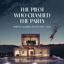 The Pilot Who Crashed the Party