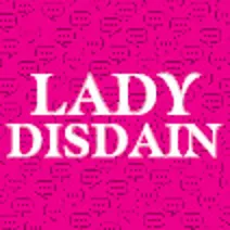 Lady Disdain