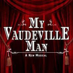 My Vaudeville Man show poster