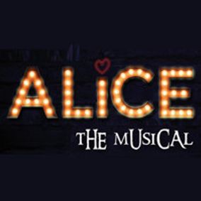 Alice The Musical show poster