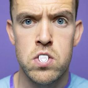 Tom Moran is a Big Fat Filthy Disgusting Liar show poster