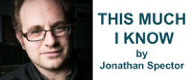 Rough Reading: THIS MUCH I KNOW by Jonathan Spector show poster