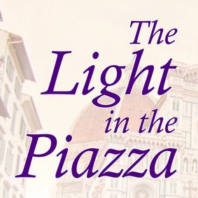The Light in the Piazza show poster