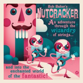 Bob Baker's Nutcracker show poster
