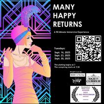 Many Happy Returns - Immersive Show