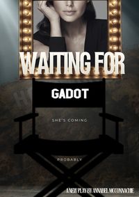 Waiting for Gadot show poster