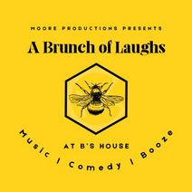 A Brunch of Laughs at B's House