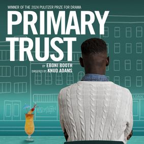 Primary Trust show poster