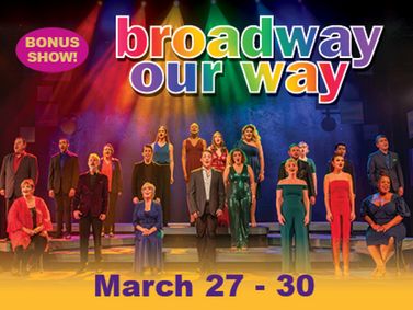Broadway Our Way 2025 show poster