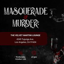 Masquerade & Murder: An Immersive Experience