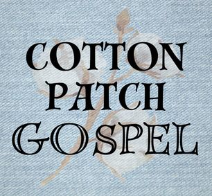 The Cotton Patch Gospel show poster