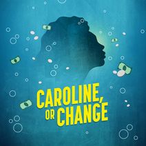 Caroline, or Change 