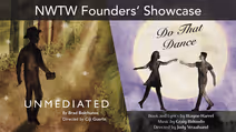 NWTW Founder’s Showcase: “Unmediated” and “Do That Dance”
