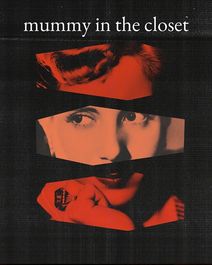 Momia en el Clóset (Mummy in the Closet)