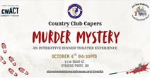 Murder Mystery Dinner Theater: Country Club Capers