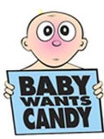 BABY WANTS CANDY show poster