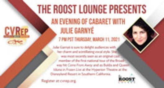 The Roost Lounge Presents ~ An Evening of Cabaret with Julie Garnyé show poster