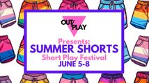 OUTPLAY: SUMMER SHORTS: Short Play Festival in Off-Off-Broadway