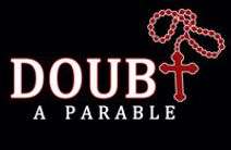 Doubt: A Parable