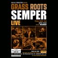 Grass Roots with Semper (Live) + Mr.Boogie/Soulsa in UK Regional
