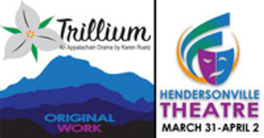 Trillium an Appalachian Drama by Karen Ruetz show poster