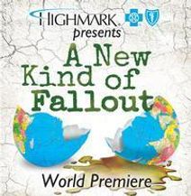 A New Kind of Fallout - World Premiere
