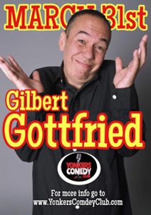 Gilbert Gottfried at Yonkers Comedy Club!