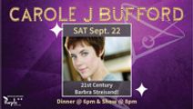Carole J. Bufford - Come Together: When the 1960s met the 1970s- 21st Century Barbra Streisand! 