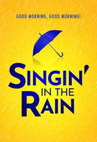 Singin' in the Rain show poster