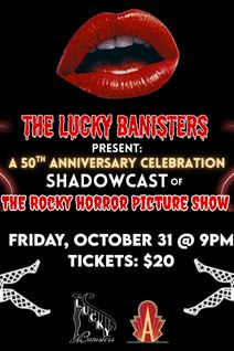 The Rocky Horror Picture Show - SHADOWCAST Featuring The Lucky Bannisters
