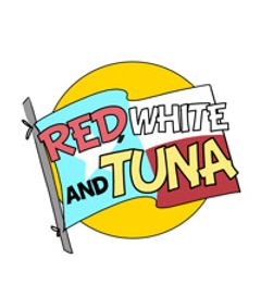 Red, White and Tuna show poster