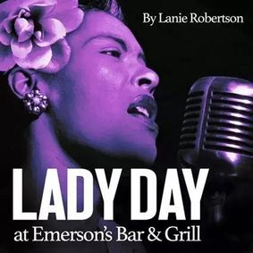 Lady Day at Emerson's Bar and Grill show poster