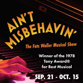Ain’t Misbehavin’ show poster