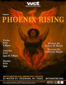Westchester Collaborative Theater (WCT) To Premiere Phoenix Rising show poster