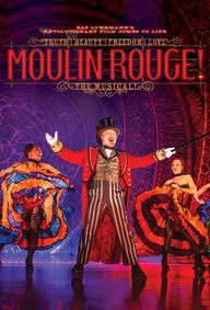 Moulin Rouge! The Musical show poster