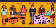 The Ian Herrin Improv Hour (IHIH) 10 Year Anniversary Spectacular in Buffalo
