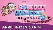 Assisted Living: The Musical