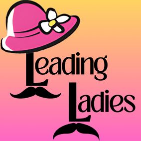 LEADING LADIES show poster