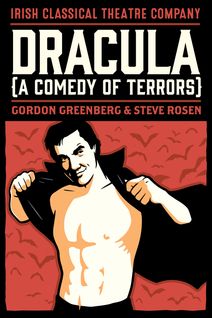 DRACULA: A COMEDY OF TERRORS By Gordon Greenberg and Steve Rosen