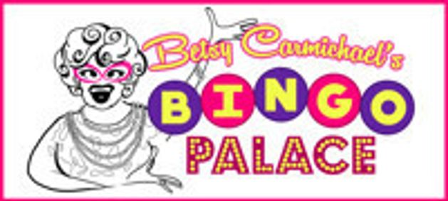 Betsy Carmichael's BINGO Palace show poster