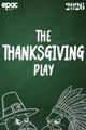 THE THANKSGIVING PLAY in Central Pennsylvania