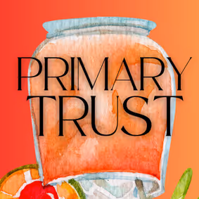 Primary Trust show poster