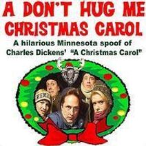 A Don't Hug Me Christmas Carol