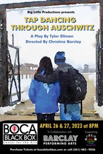 TAP DANCING THROUGH AUSCHWITZ: AN ORIGINAL PLAY